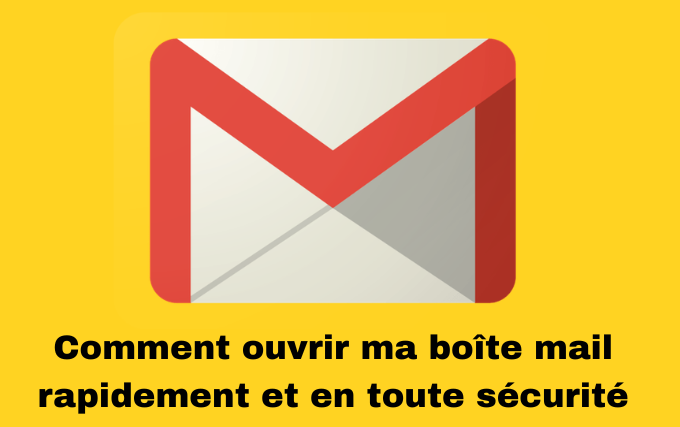ouvrir ma boîte mail