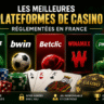 meilleures plateformes de casino réglementées en France
